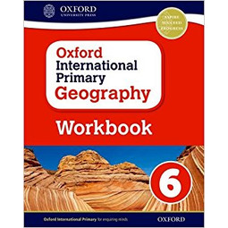 Oxford International Primary Geography Workbook Stage 6